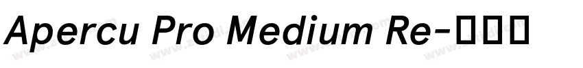 Apercu Pro Medium Re字体转换